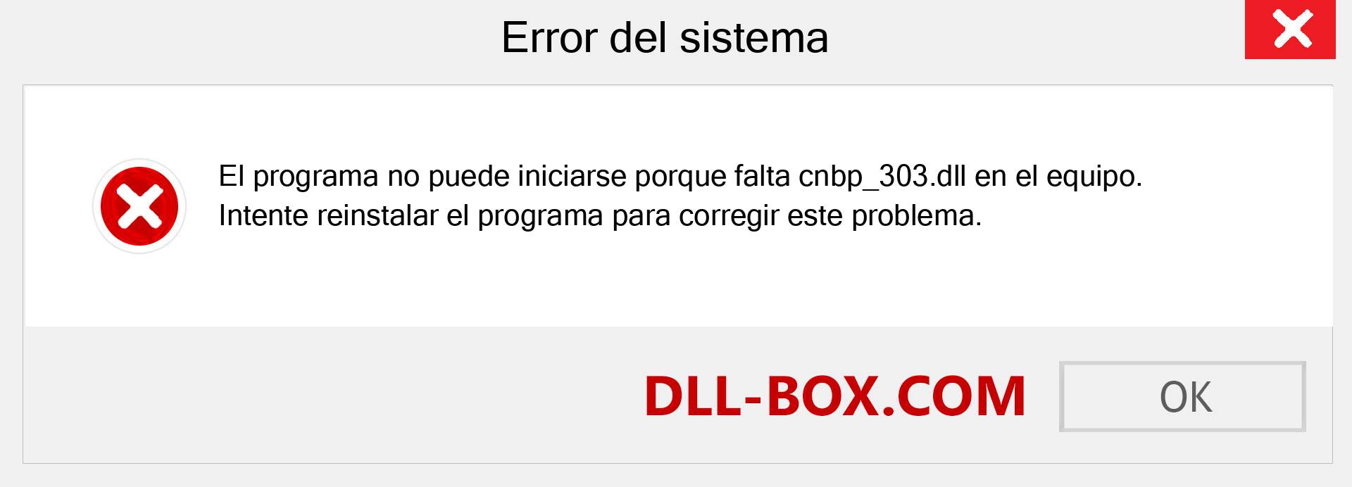 ¿Falta el archivo cnbp_303.dll ?. Descargar para Windows 7, 8, 10 - Corregir cnbp_303 dll Missing Error en Windows, fotos, imágenes